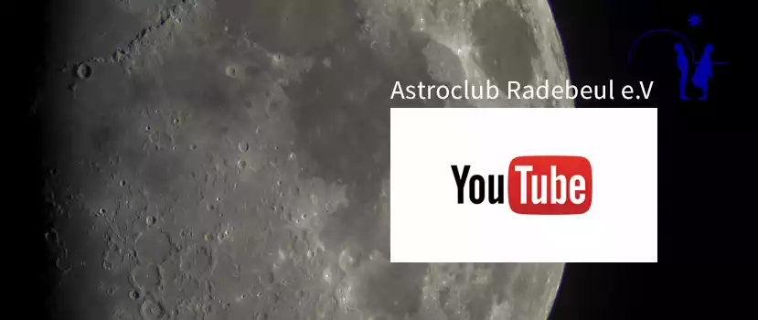 Astroclub Radebeul e.V.  - Unser YouTube Kanal